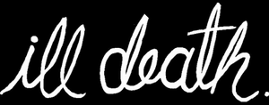 ill death.